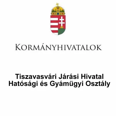 Tiszavasvári Járási Hivatal Hatósági és Gyámügyi Osztály