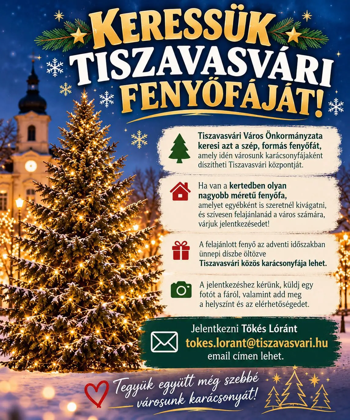 Keressük Tiszavasvári fenyőfáját: Díszítse az Ön felajánlása a város főterét!