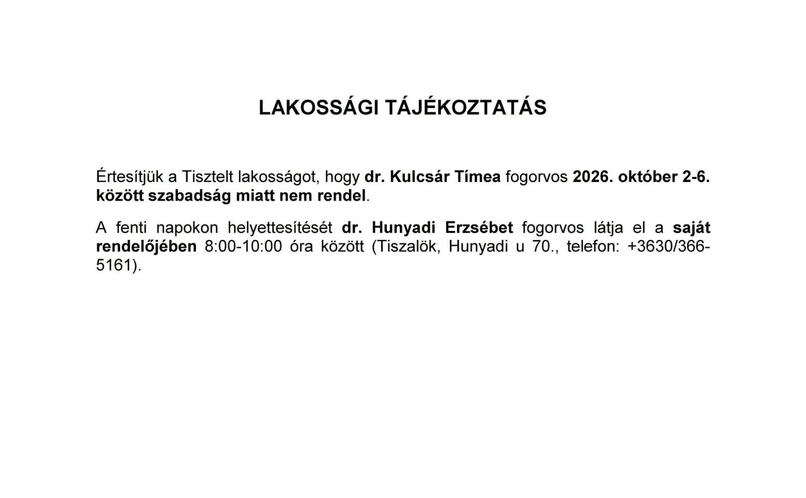 Fogorvosi rendelés változása dr. Kulcsár Tímea körzetében
