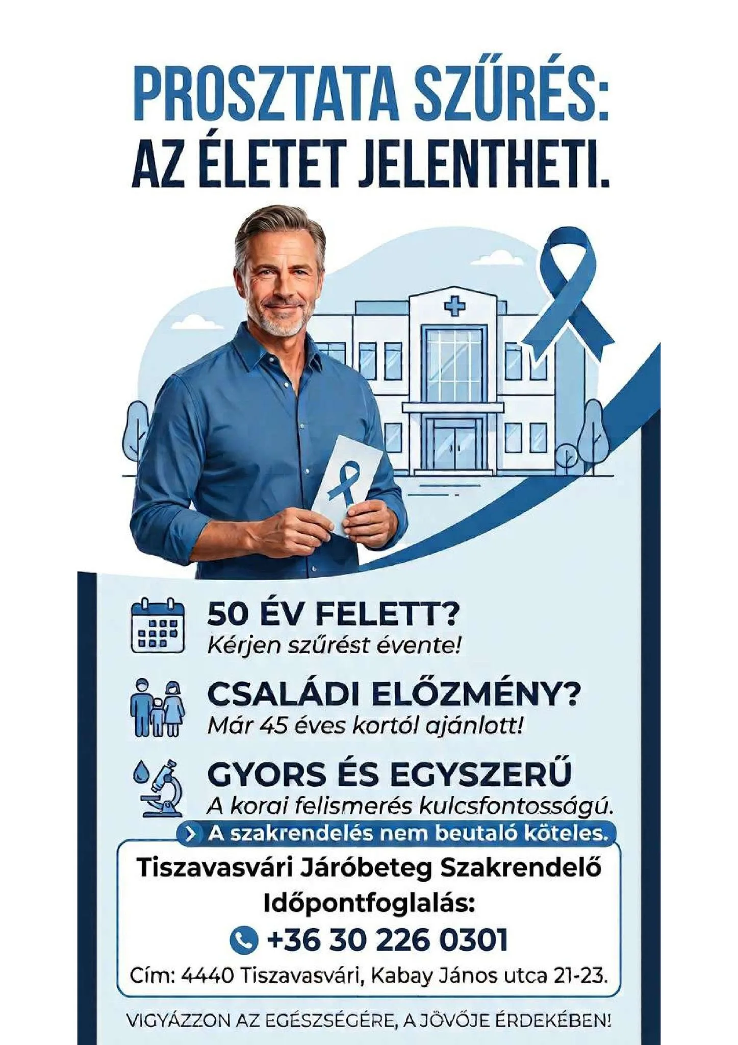 Prosztata szűrés Tiszavasváriban: Az időben elvégzett vizsgálat életet menthet!